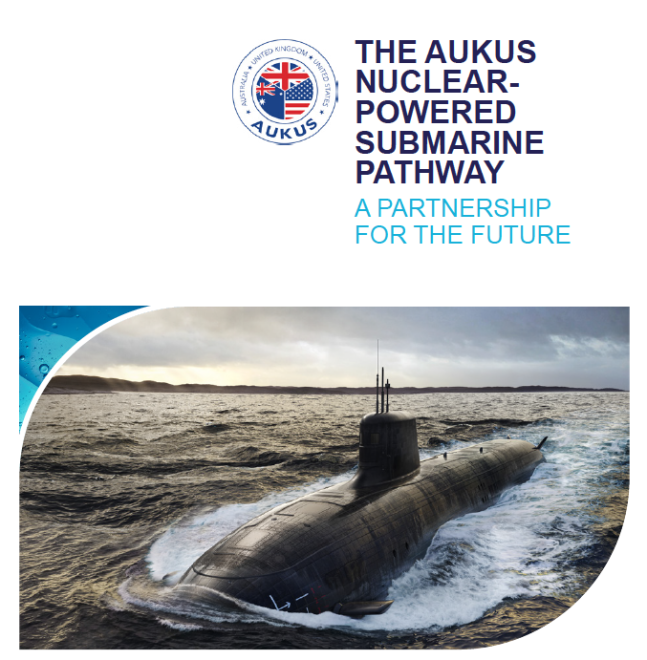 Australian Report on AUKUS Nuclear Powered Submarine Pathway